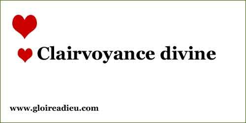 Clairvoyance divine contre les doutes