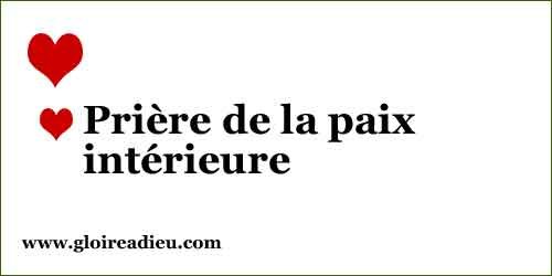 Prière de la paix intérieure contre la peur