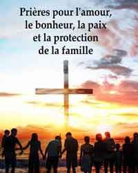 Prière pour la paix et l’amour dans la famille – vidéo