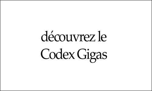 Qu’est-ce que le codex gigas?