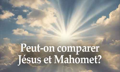 Peut-on comparer Jésus et Mahomet?