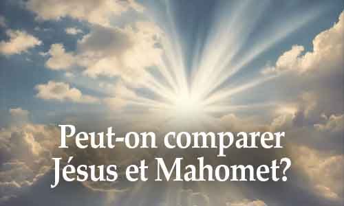 Peut-on comparer Jésus et Mahomet?