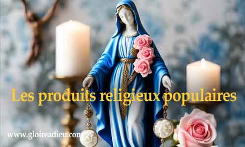 Les produits et articles religieux populaires