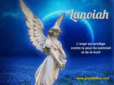 17 – Lanoiah protège de la peur de la mort et des angoisses du sommeil