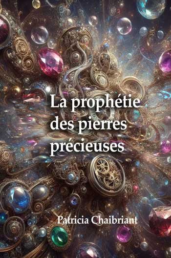 La prophétie des pierres précieuses
