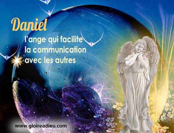 Daniel l’ange à prier pour mieux communiquer et mieux vous exprimer