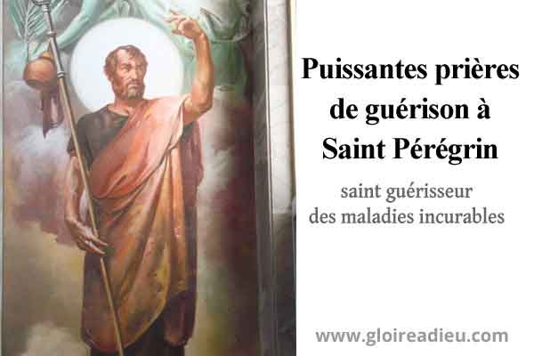 Prières de guérison miraculeuse à Saint Pérégrin